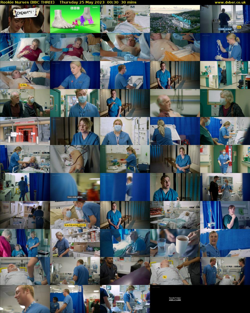 Rookie Nurses (BBC THREE) Thursday 25 May 2023 00:30 - 01:00