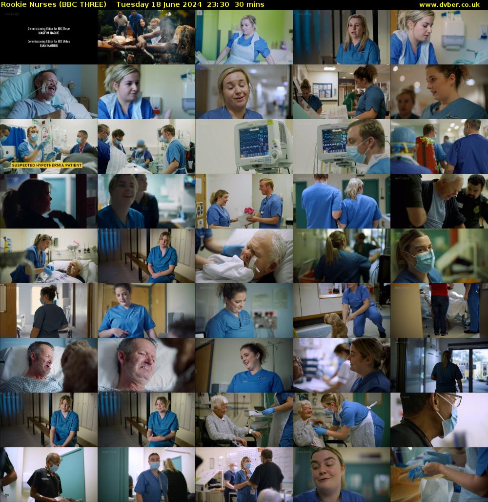 Rookie Nurses (BBC THREE) Tuesday 18 June 2024 23:30 - 00:00