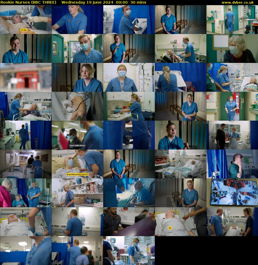 Rookie Nurses (BBC THREE) Wednesday 19 June 2024 00:00 - 00:30
