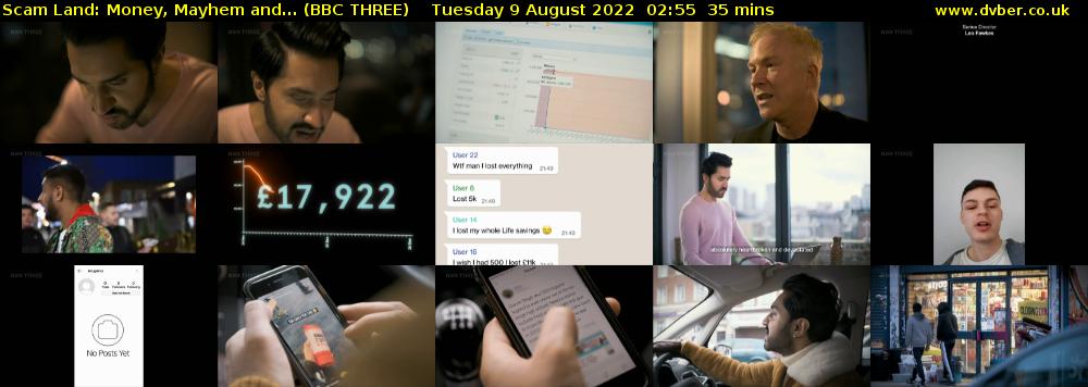 Scam Land: Money, Mayhem and... (BBC THREE) Tuesday 9 August 2022 02:55 - 03:30