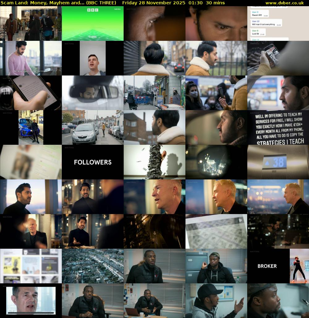 Scam Land: Money, Mayhem and... (BBC THREE) Friday 28 November 2025 01:30 - 02:00