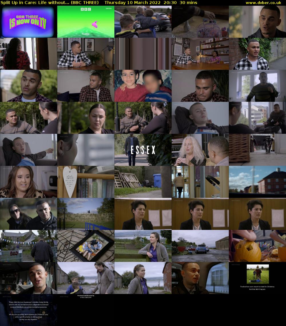 Split Up in Care: Life without... (BBC THREE) Thursday 10 March 2022 20:30 - 21:00