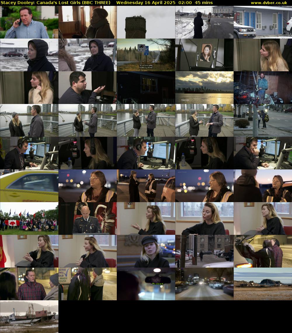 Stacey Dooley: Canada's Lost Girls (BBC THREE) Wednesday 16 April 2025 02:00 - 02:45