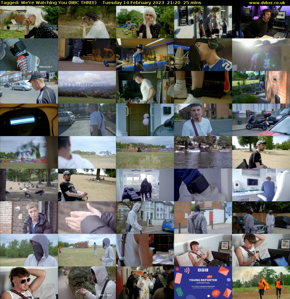 Tagged: We're Watching You (BBC THREE) Tuesday 14 February 2023 21:20 - 21:45