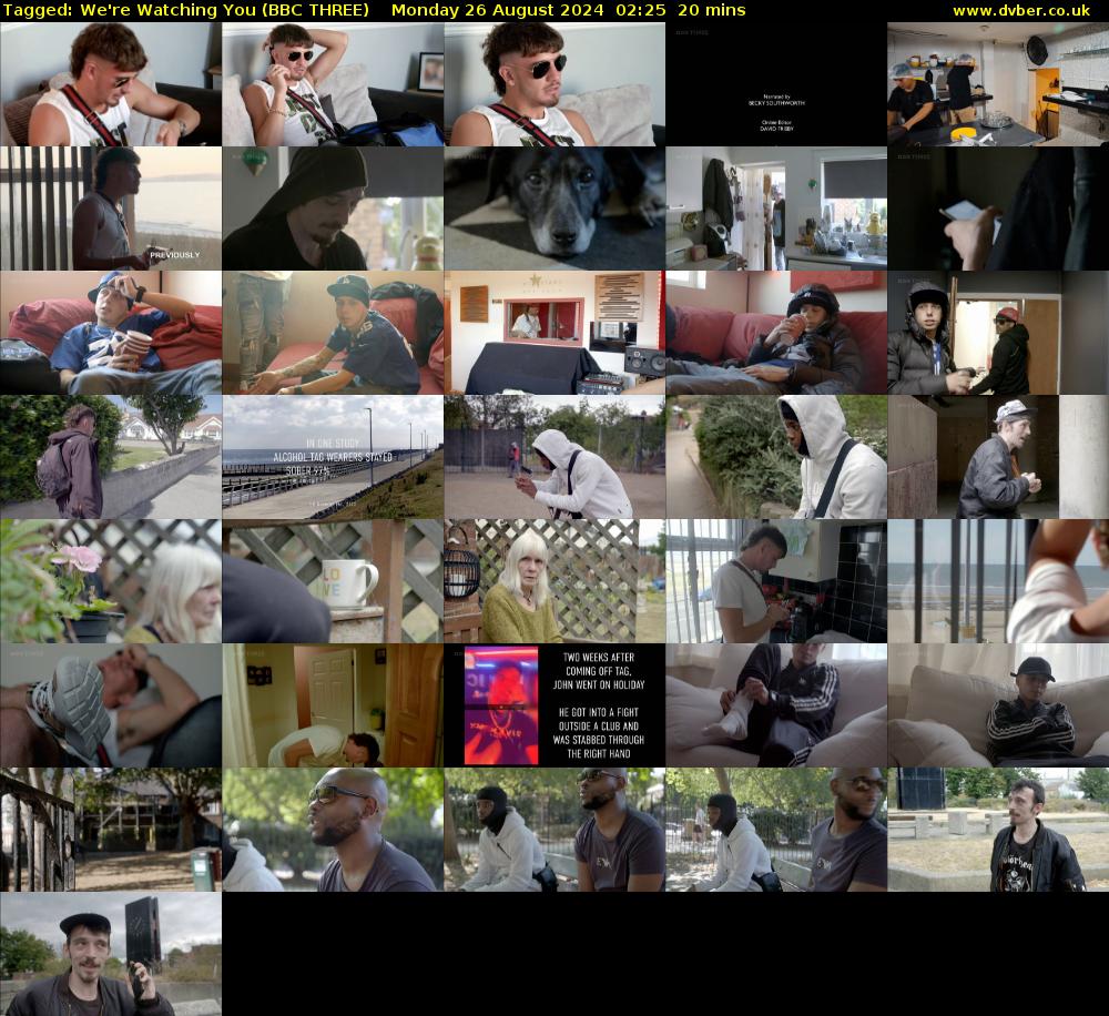 Tagged: We're Watching You (BBC THREE) Monday 26 August 2024 02:25 - 02:45