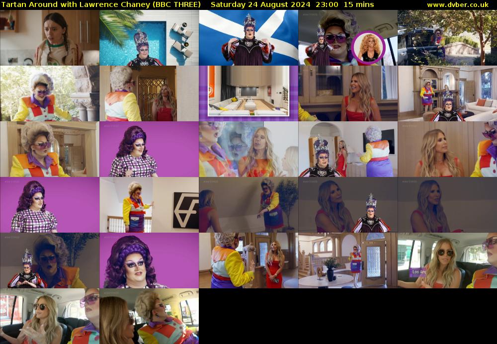 Tartan Around with Lawrence Chaney (BBC THREE) Saturday 24 August 2024 23:00 - 23:15