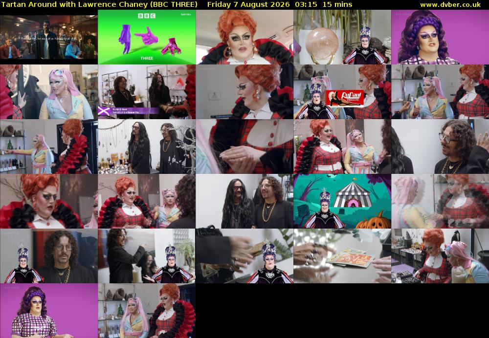 Tartan Around with Lawrence Chaney (BBC THREE) Friday 7 August 2026 03:15 - 03:30