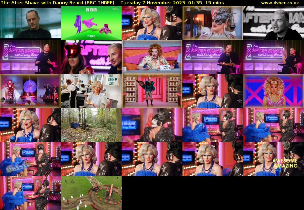The After Shave with Danny Beard (BBC THREE) Tuesday 7 November 2023 01:35 - 01:50