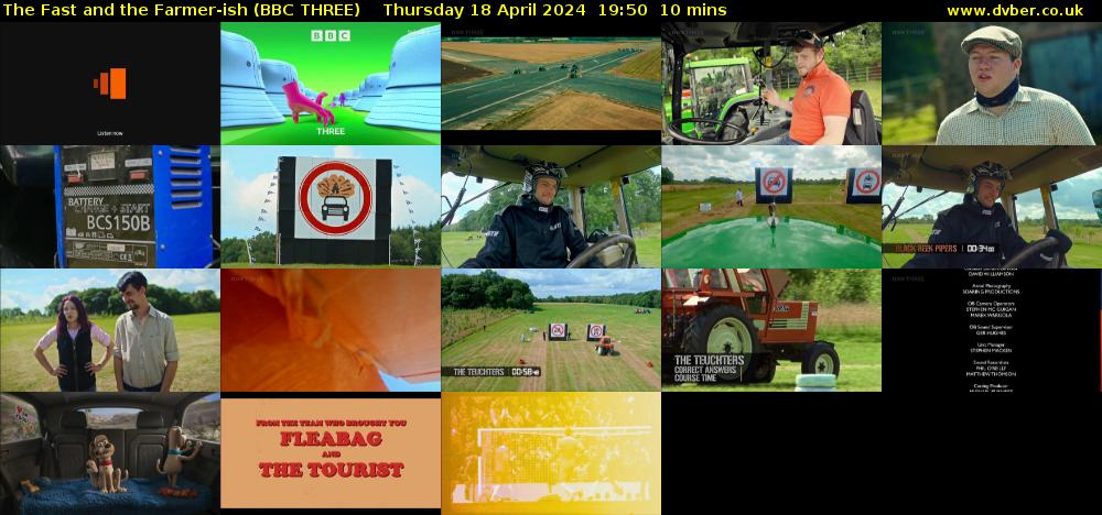 The Fast and the Farmer-ish (BBC THREE) Thursday 18 April 2024 19:50 - 20:00