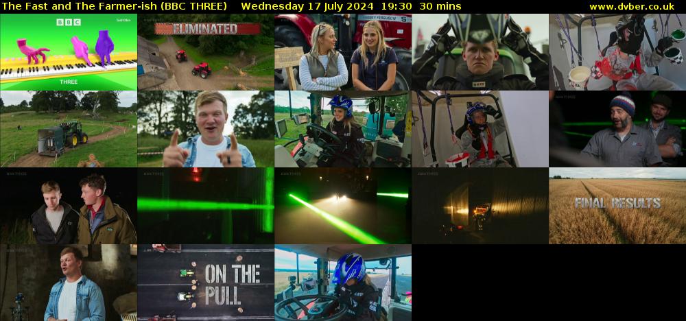 The Fast and the Farmer-ish (BBC THREE) Wednesday 17 July 2024 19:30 - 20:00