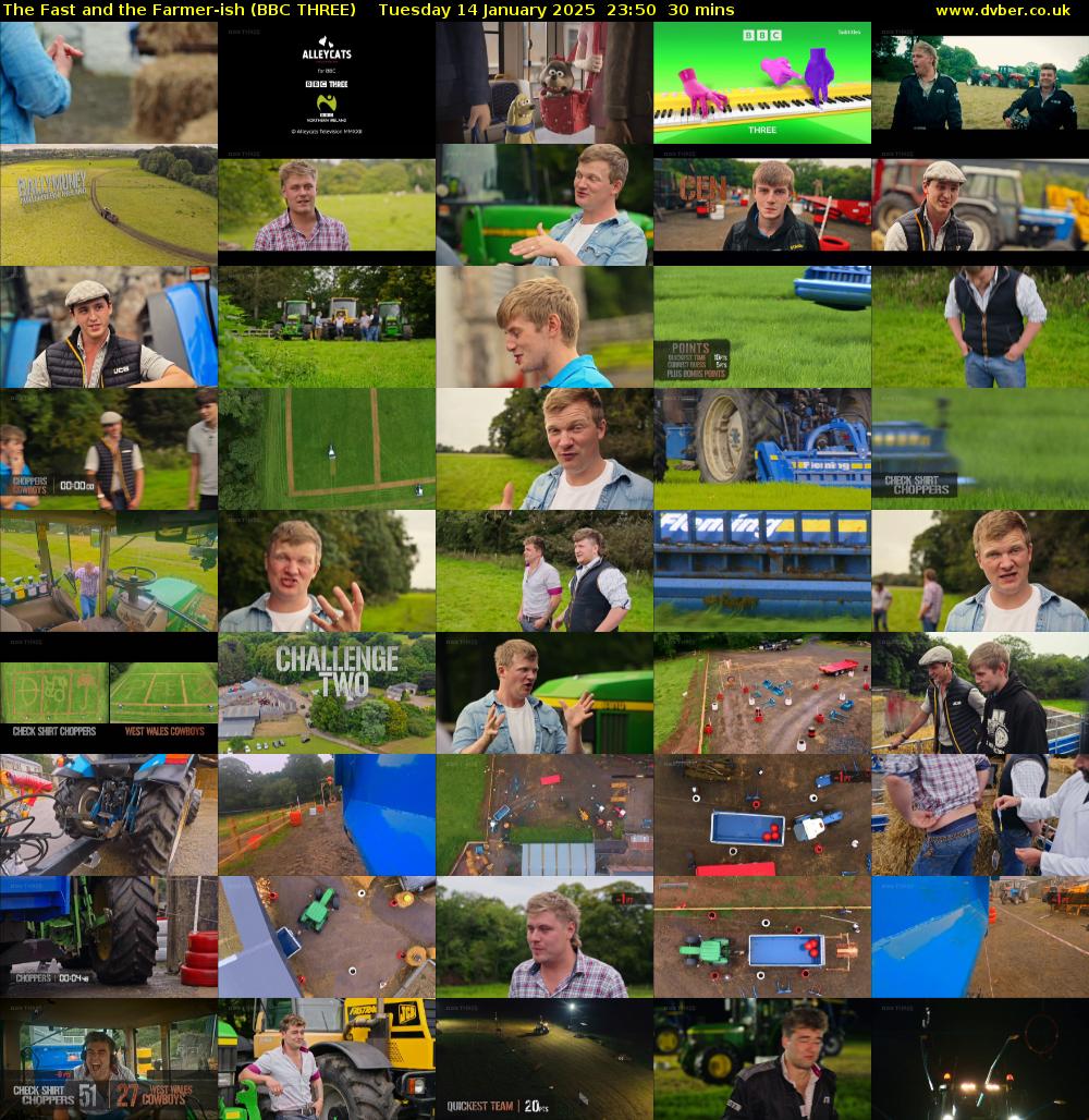The Fast and the Farmer-ish (BBC THREE) Tuesday 14 January 2025 23:50 - 00:20