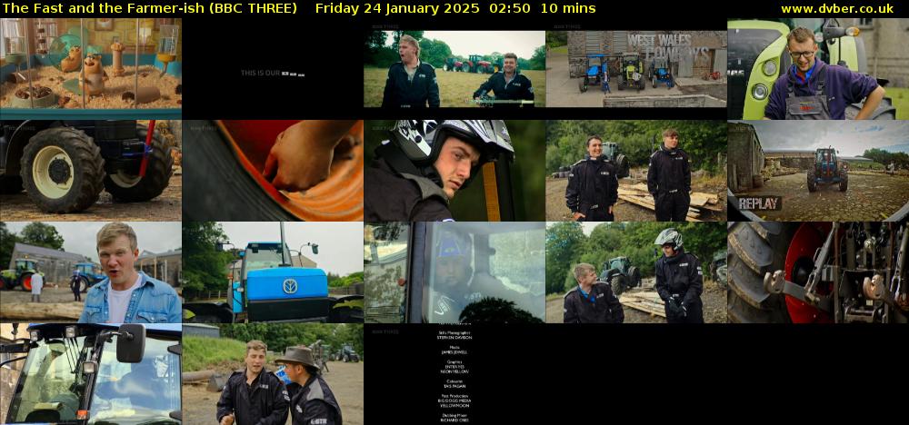 The Fast and the Farmer-ish (BBC THREE) Friday 24 January 2025 02:50 - 03:00