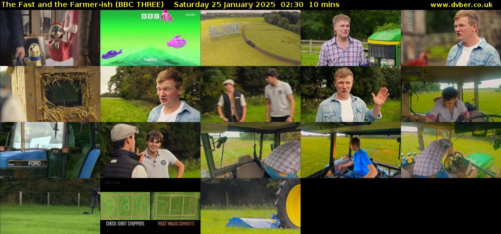 The Fast and the Farmer-ish (BBC THREE) Saturday 25 January 2025 02:30 - 02:40