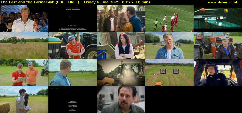 The Fast and the Farmer-ish (BBC THREE) Friday 6 June 2025 03:25 - 03:35