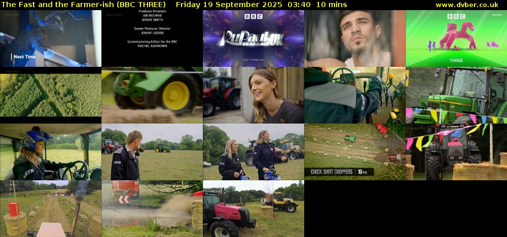 The Fast and the Farmer-ish (BBC THREE) Friday 19 September 2025 03:40 - 03:50