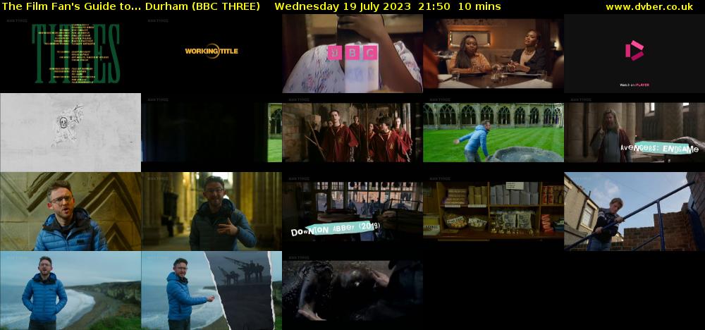 The Film Fan's Guide to... Durham (BBC THREE) Wednesday 19 July 2023 21:50 - 22:00