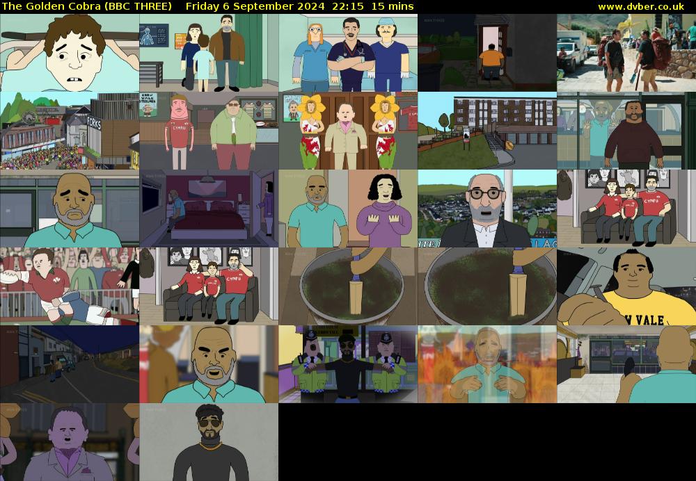 The Golden Cobra (BBC THREE) Friday 6 September 2024 22:15 - 22:30