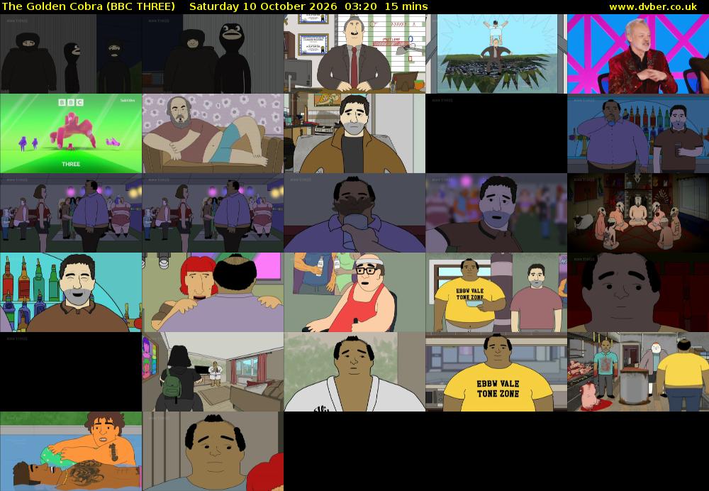 The Golden Cobra (BBC THREE) Saturday 10 October 2026 03:20 - 03:35