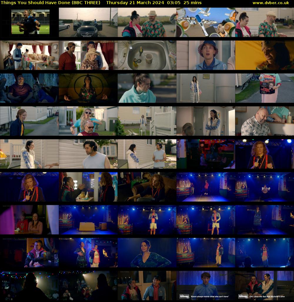 Things You Should Have Done (BBC THREE) Thursday 21 March 2024 03:05 - 03:30