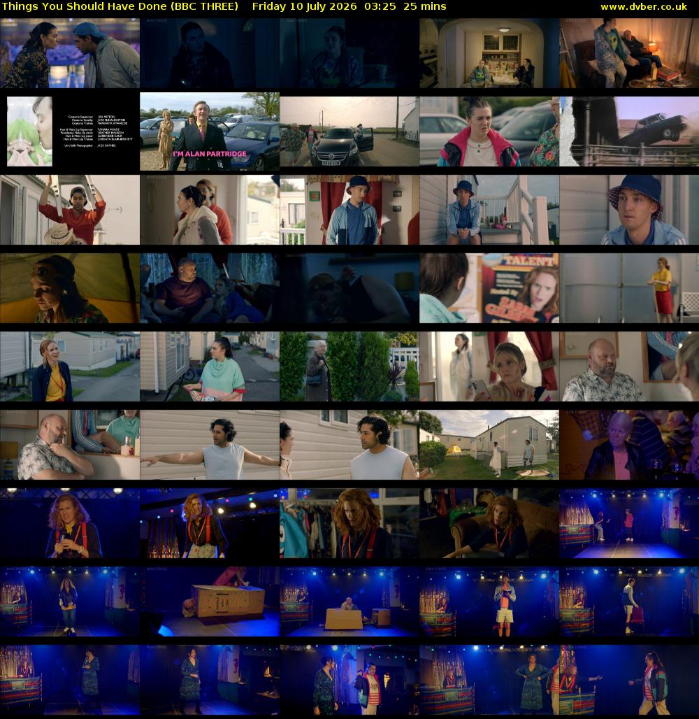 Things You Should Have Done (BBC THREE) Friday 10 July 2026 03:25 - 03:50