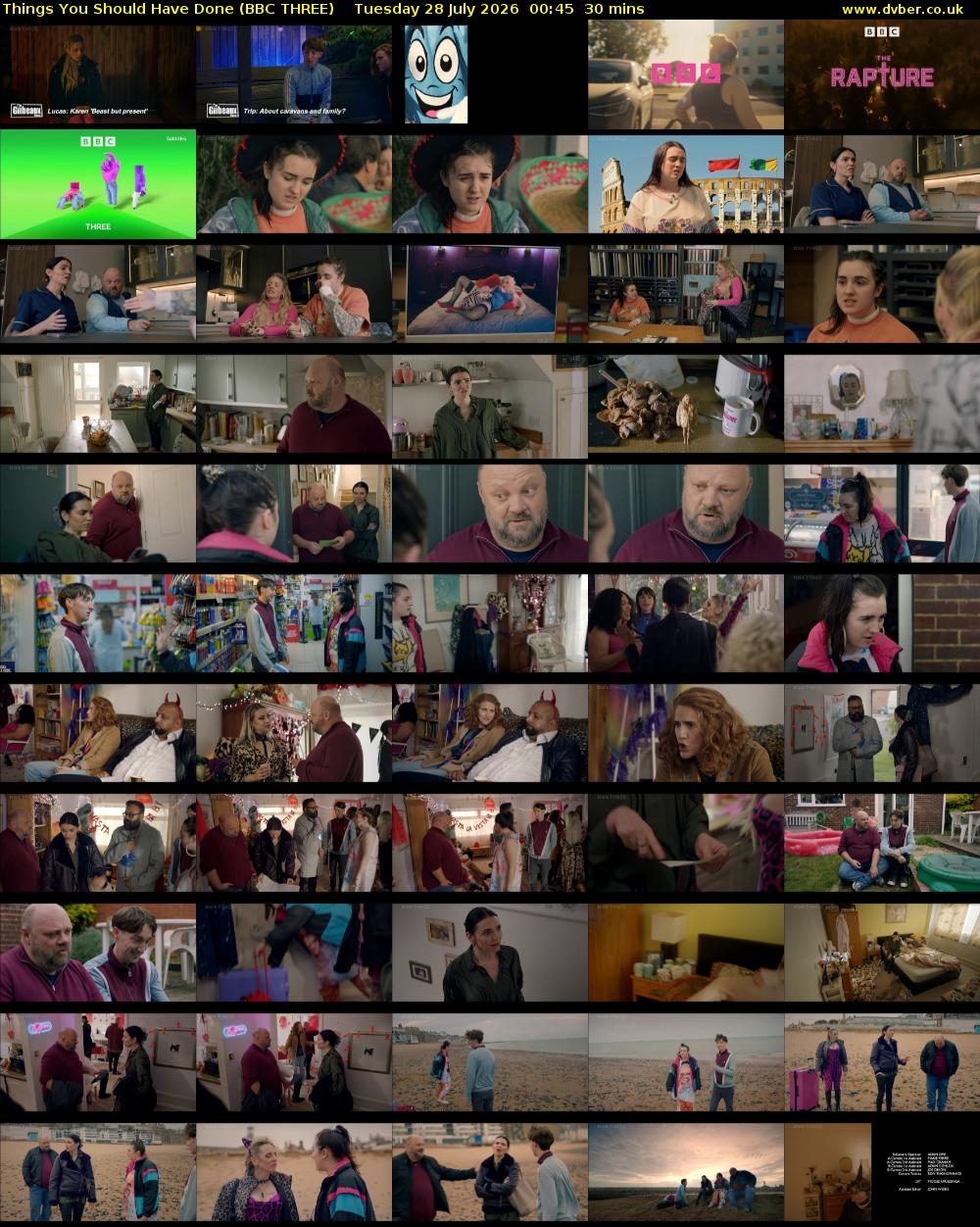 Things You Should Have Done (BBC THREE) Tuesday 28 July 2026 00:45 - 01:15