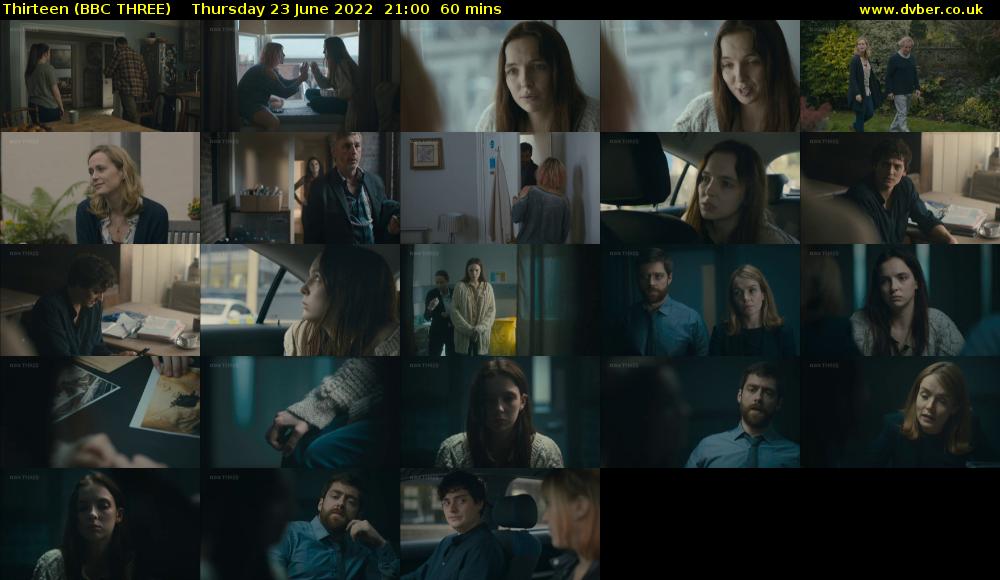 Thirteen (BBC THREE) Thursday 23 June 2022 21:00 - 22:00