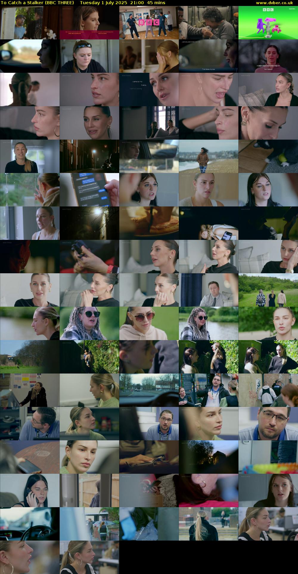 To Catch a Stalker (BBC THREE) Tuesday 1 July 2025 21:00 - 21:45