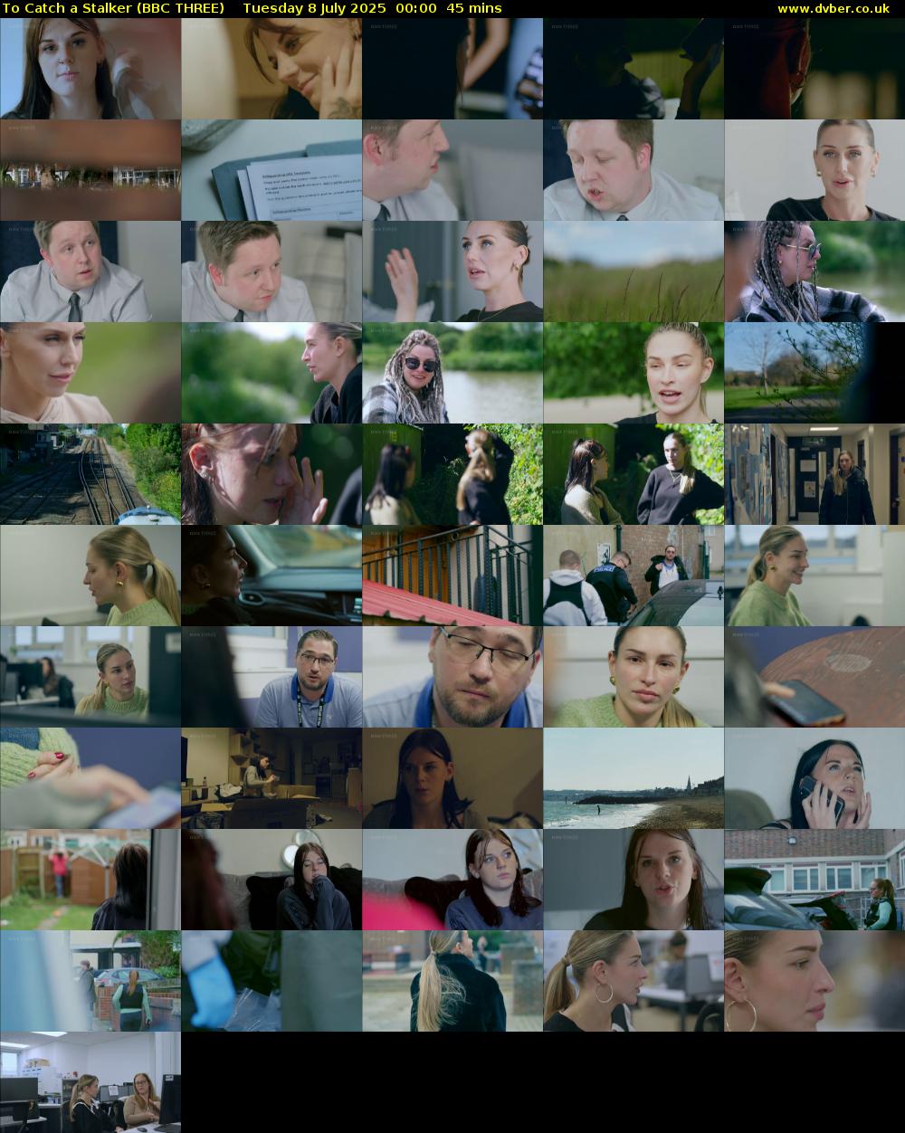 To Catch a Stalker (BBC THREE) Tuesday 8 July 2025 00:00 - 00:45
