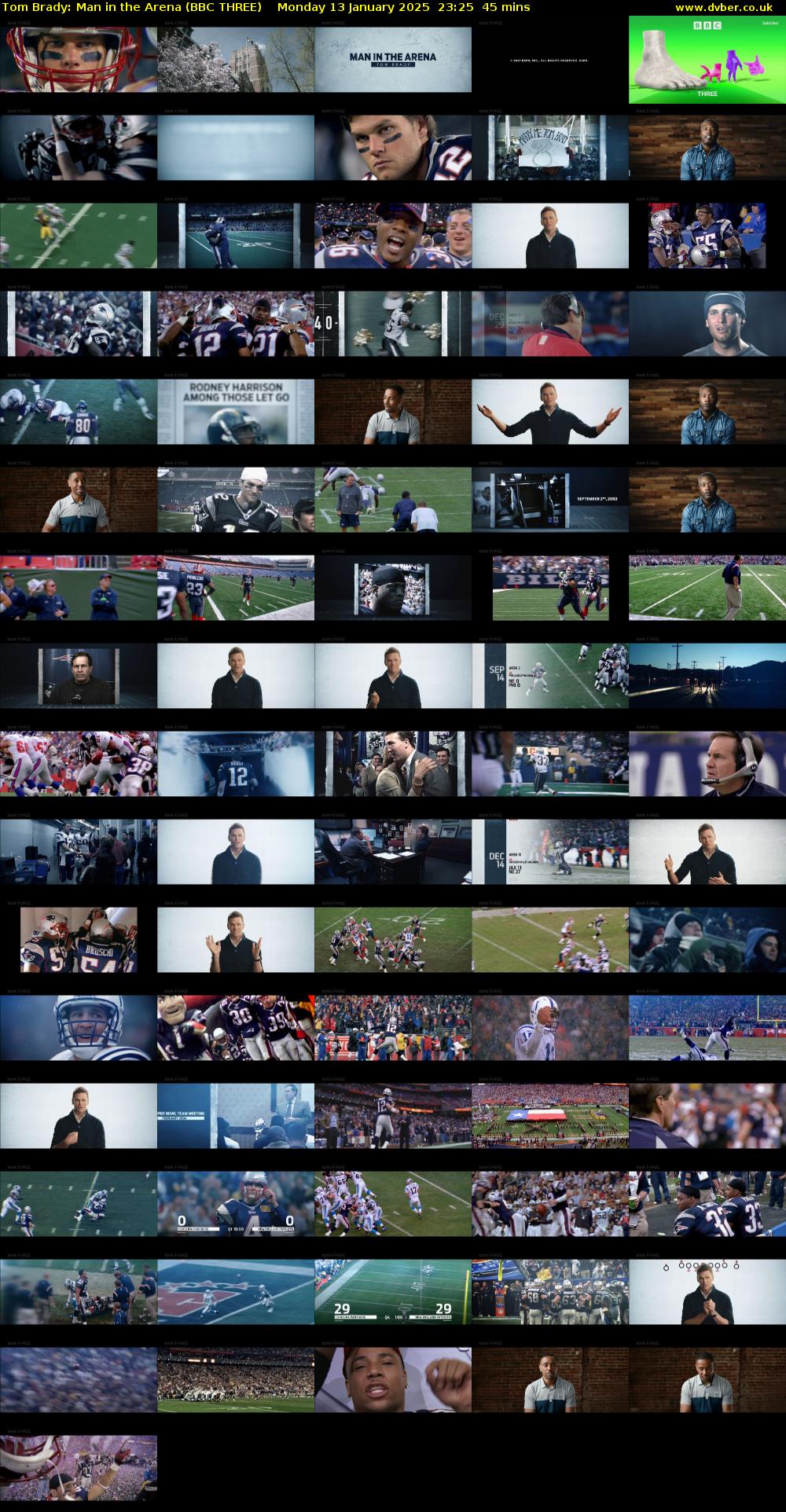 Tom Brady: Man in the Arena (BBC THREE) Monday 13 January 2025 23:25 - 00:10