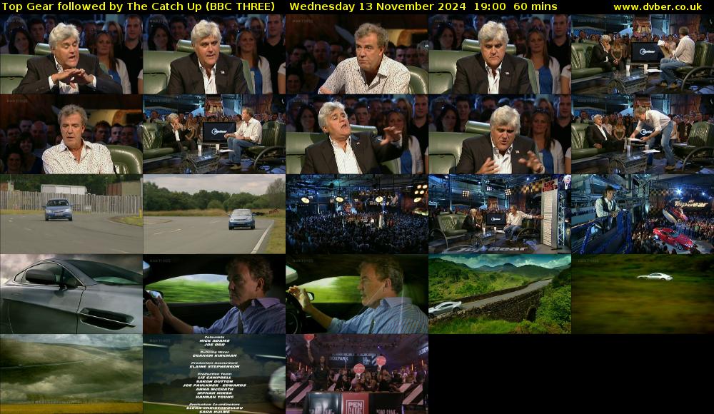 Top Gear followed by The Catch Up (BBC THREE) Wednesday 13 November 2024 19:00 - 20:00