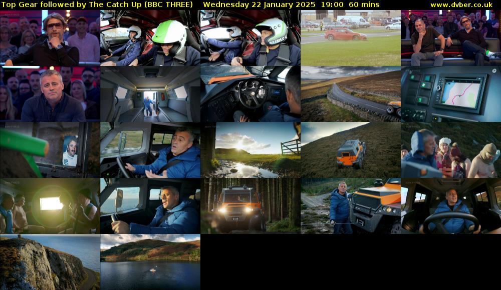 Top Gear followed by The Catch Up (BBC THREE) Wednesday 22 January 2025 19:00 - 20:00