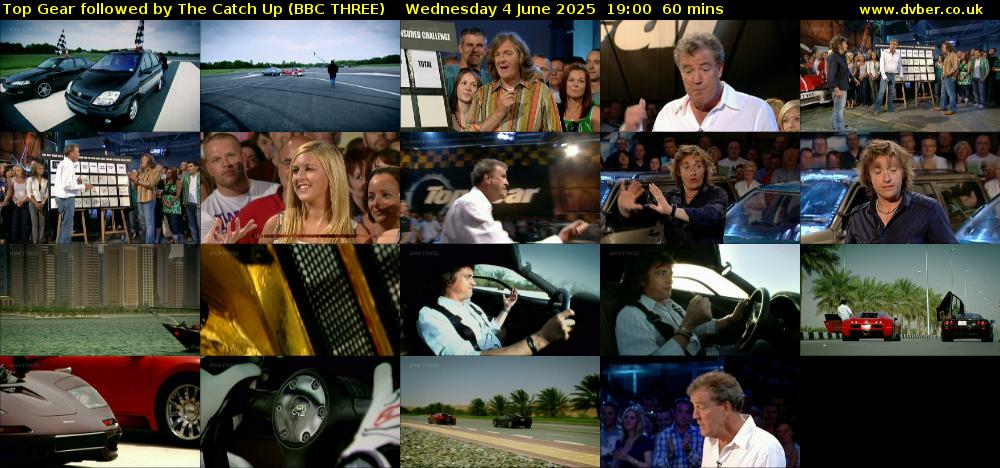 Top Gear followed by The Catch Up (BBC THREE) Wednesday 4 June 2025 19:00 - 20:00
