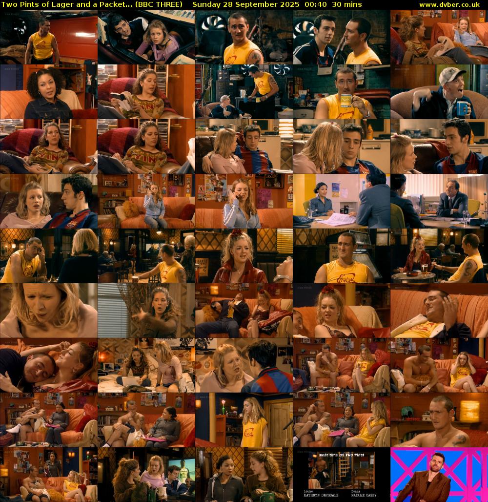 Two Pints of Lager and a Packet... (BBC THREE) Sunday 28 September 2025 00:40 - 01:10