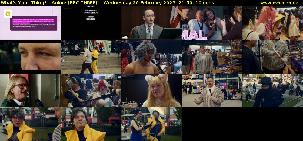 What's Your Thing? - Anime (BBC THREE) Wednesday 26 February 2025 21:50 - 22:00