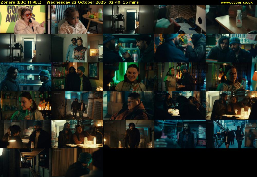 Zoners (BBC THREE) Wednesday 22 October 2025 02:40 - 02:55