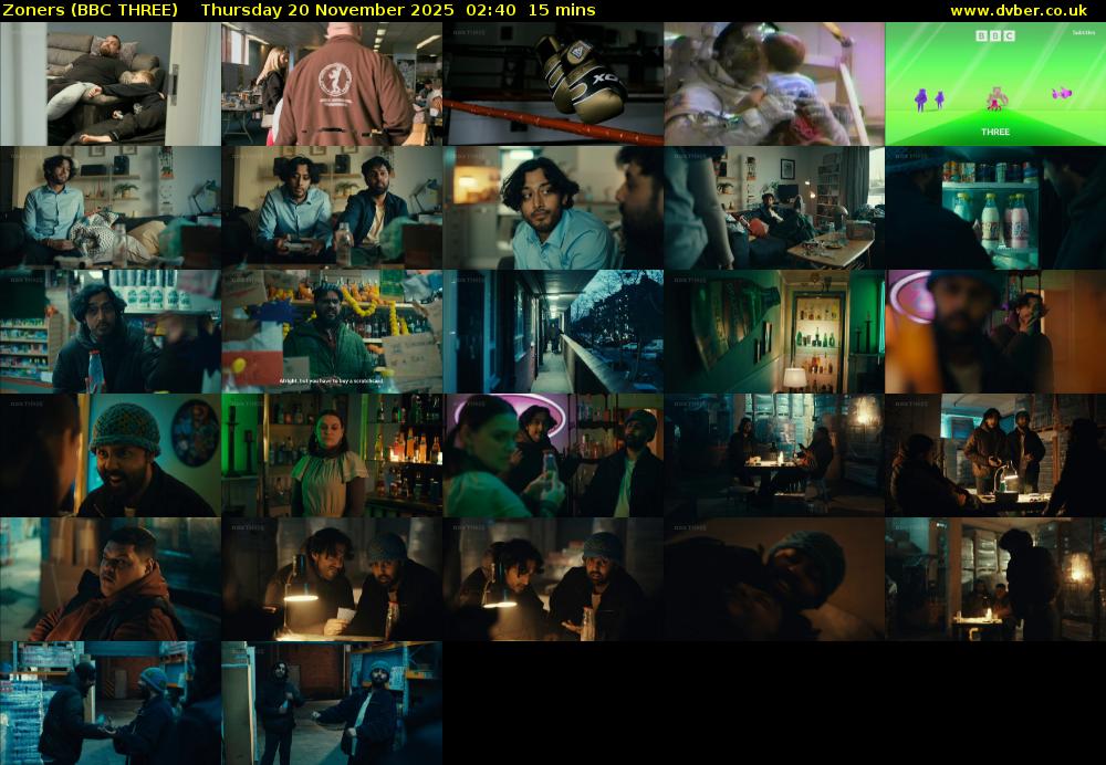 Zoners (BBC THREE) Thursday 20 November 2025 02:40 - 02:55