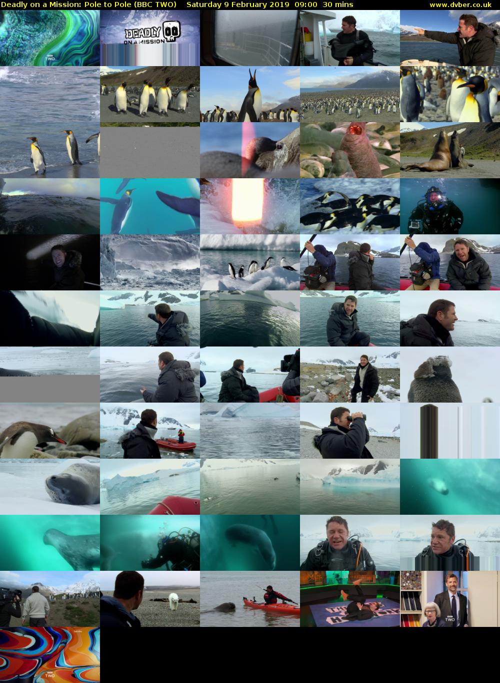 Deadly on a Mission: Pole to Pole (BBC TWO) Saturday 9 February 2019 09:00 - 09:30