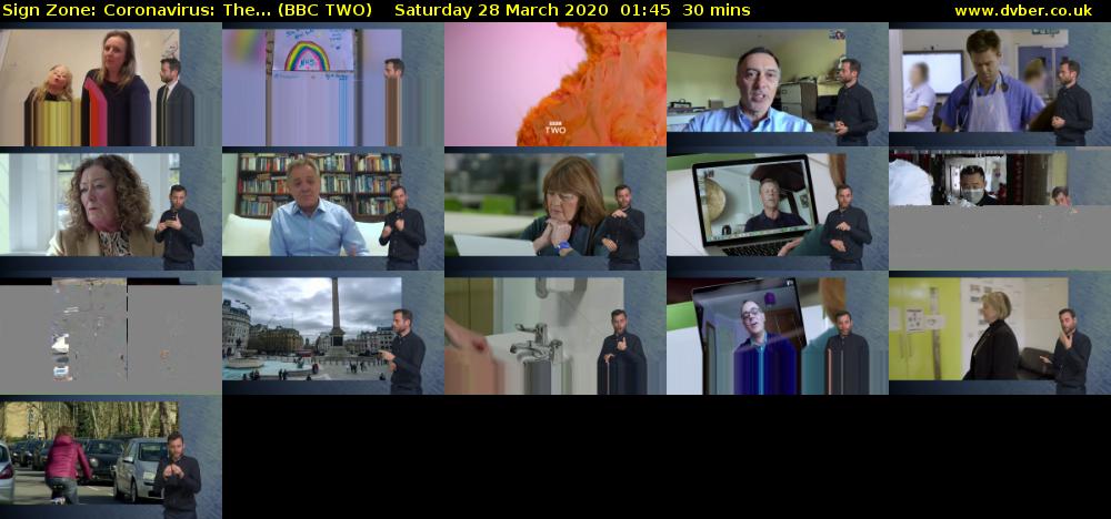 Sign Zone: Coronavirus: The... (BBC TWO) Saturday 28 March 2020 01:45 - 02:15
