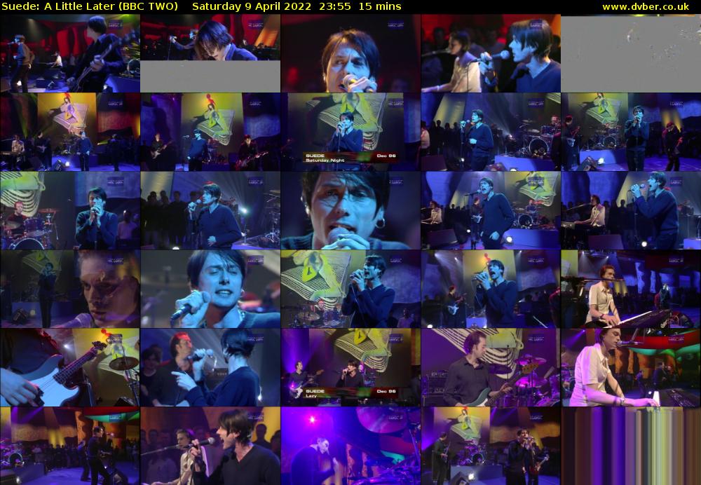 Suede: A Little Later (BBC TWO) Saturday 9 April 2022 23:55 - 00:10