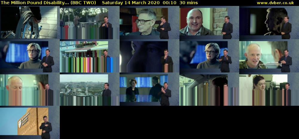 The Million Pound Disability... (BBC TWO) Saturday 14 March 2020 00:10 - 00:40