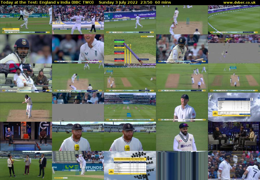 Today at the Test: England v India (BBC TWO) Sunday 3 July 2022 23:50 - 00:50