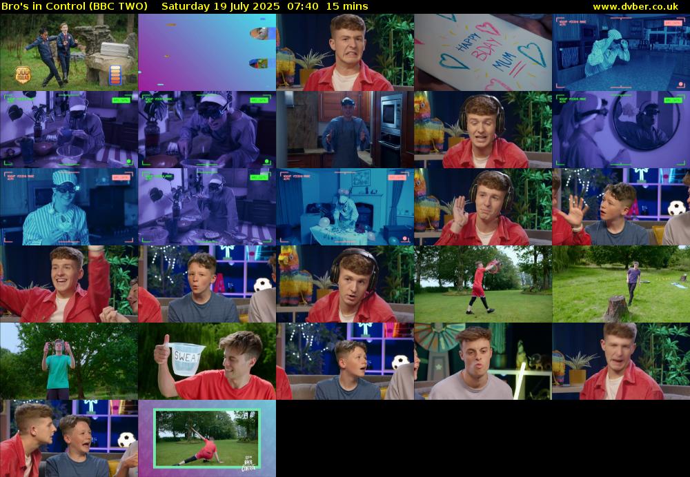 Bro's in Control (BBC TWO) Saturday 19 July 2025 07:40 - 07:55