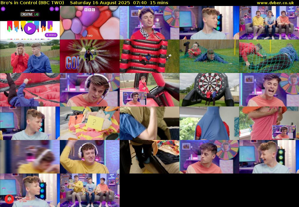 Bro's in Control (BBC TWO) Saturday 16 August 2025 07:40 - 07:55