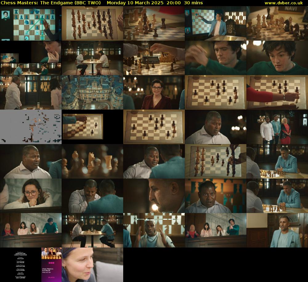 Chess Masters: The Endgame (BBC TWO) Monday 10 March 2025 20:00 - 20:30
