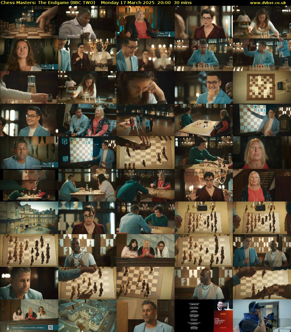 Chess Masters: The Endgame (BBC TWO) Monday 17 March 2025 20:00 - 20:30