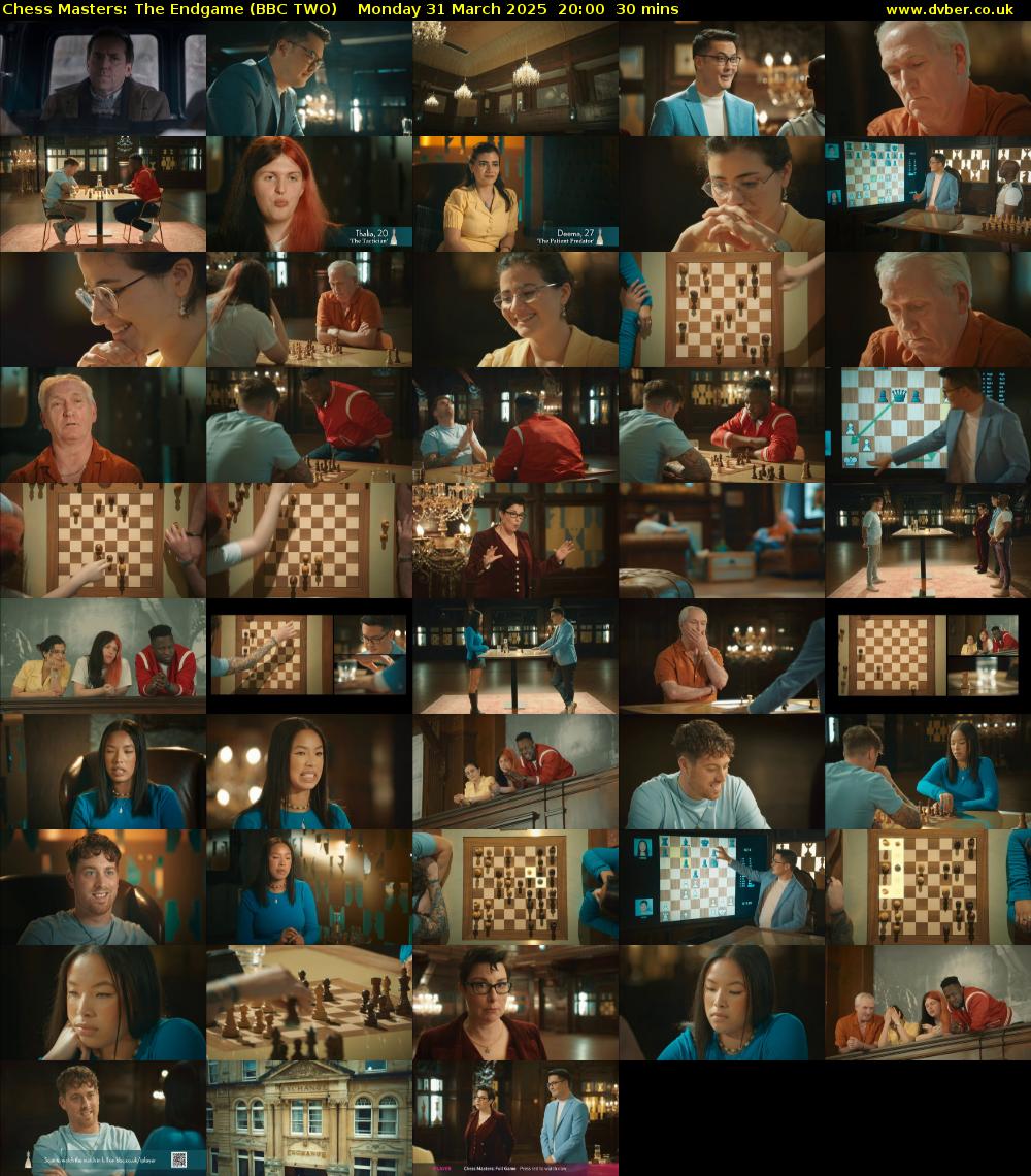 Chess Masters: The Endgame (BBC TWO) Monday 31 March 2025 20:00 - 20:30
