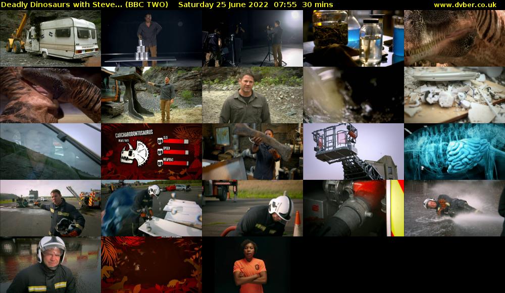 Deadly Dinosaurs with Steve... (BBC TWO) Saturday 25 June 2022 07:55 - 08:25