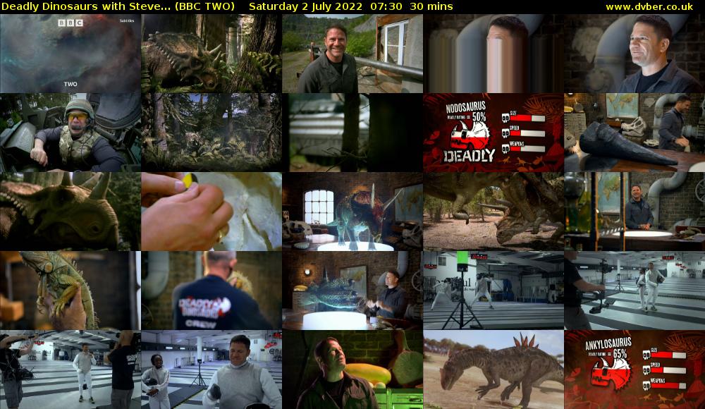 Deadly Dinosaurs with Steve... (BBC TWO) Saturday 2 July 2022 07:30 - 08:00