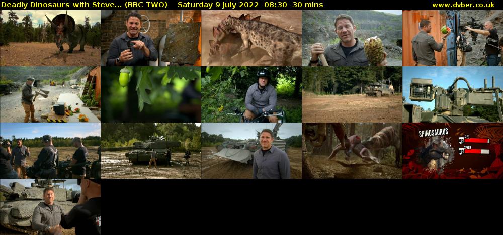 Deadly Dinosaurs with Steve... (BBC TWO) Saturday 9 July 2022 08:30 - 09:00
