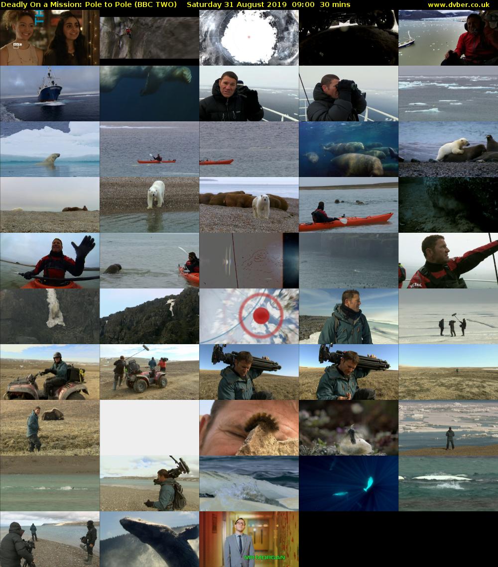 Deadly on a Mission: Pole to Pole (BBC TWO) Saturday 31 August 2019 09:00 - 09:30
